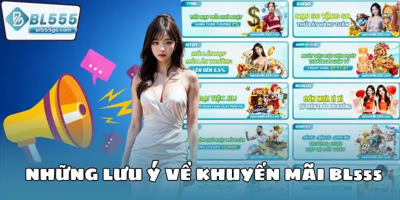 Khám Phá Những Khuyến Mãi BL555 Hấp Dẫn Nhất 5 luu_y_bl555_khuyen_mai