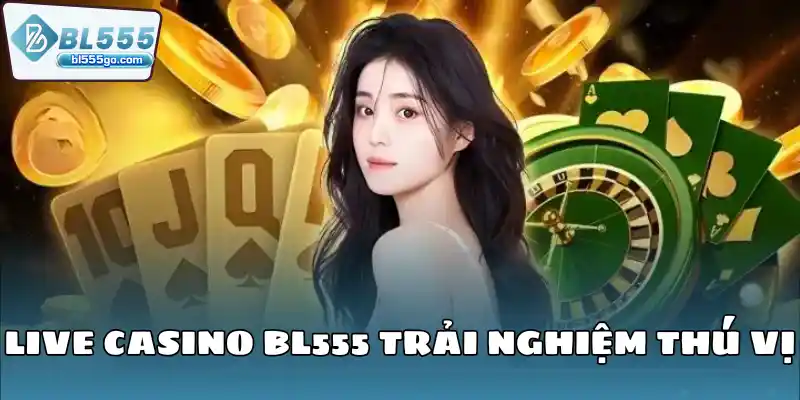 live-casino-bl555
