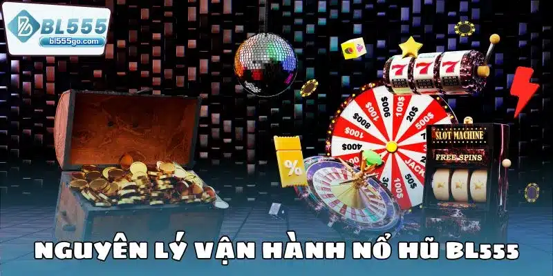 Nổ Hũ BL555 - Slot Game Dễ Trúng, Thưởng Lớn Mỗi Ngày 2 co_che_no_hu_bl555